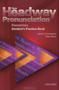  - New Headway Pronunciation Elementary: Student's Practice Book