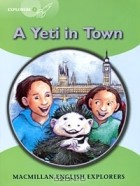 Richard Brown - A Yeti in Town: Level 3