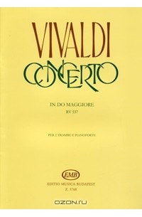 Антонио Вивальди - Vivaldi: Concerto in do maggiore rv 537 per 2 trombe e pianoforte
