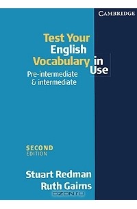  - Test Your English Vocabulary in Use: Pre-Intermediate and Intermediate