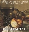  - The Hermitage: Netherlandish: Flemish: Dutch Painting