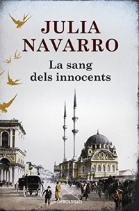 Хулия Наварро - La sang dels innocents