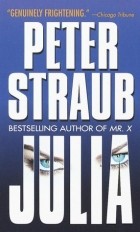 Peter Straub - Julia