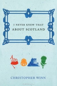 Christopher Winn - I Never Knew That About Scotland