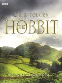 J. R. R. Tolkien - The Hobbit: BBC Radio Dramatization