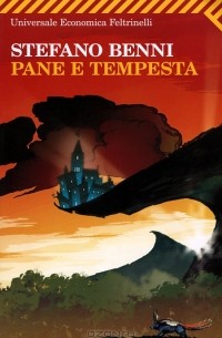 Stefano Benni - Pane e Tempesta