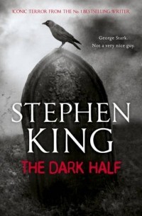 Stephen King - The Dark Half