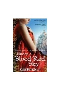 Кейт Фернивалл - Under a Blood Red Sky