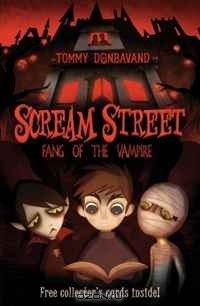 Томми Донбаванд - Scream Street: Fang of the Vampire