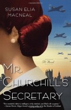 Сьюзен Элия Макнил - Mr. Churchill&#039;s Secretary