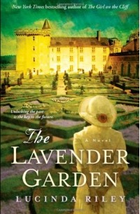Lucinda Riley - The Lavender Garden