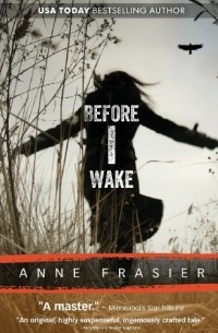 Энн Фрейзер - Before I Wake