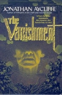 Jonathan Aycliffe - The Vanishment