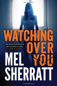 Mel Sherratt - Watching Over You