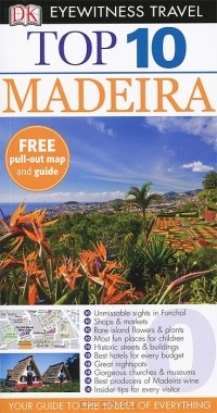 Кристофер Кэтлинг - Top 10 Travel Guide: Madeira