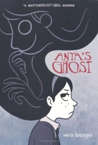 Vera Brosgol - Anya's Ghost