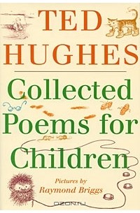 Ted Hughes - Collected Poems for Children