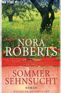 Нора Робертс - Sommer Sehnsucht