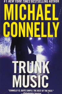 Michael Connelly - Trunk Music