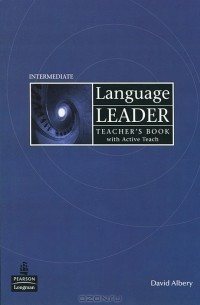 David Albery - Language Leader Intermediate Teacher's Book and Active Teach (+ CD-ROM)