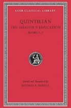 Марк Фабий Квинтилиан - The Orator&#039;s Education: Books 1-2