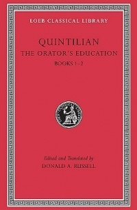 The Orator's Education: Books 1-2