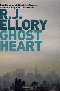 R. J. Ellory - Ghostheart