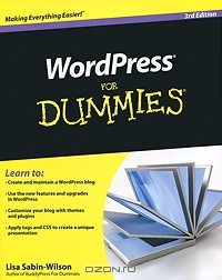 Lisa Sabin–Wilson - WordPress For Dummies