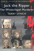 Terry Lynch - Jack the Ripper