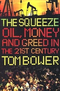 Tom Bower - The Squeeze