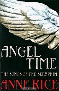 Angel Time: The Songs of the Seraphim