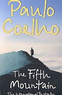 Пауло Коэльо - The Fifth Mountain