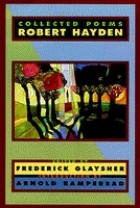 Роберт Хейден - Collected Poems