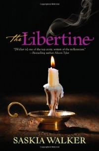 Saskia Walker - The Libertine