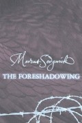 Marcus Sedgwick - The Foreshadowing