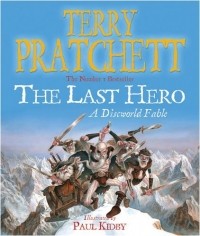 Терри Пратчетт - The Last Hero: A Discworld Fable