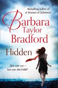 Barbara Taylor Bradford - Hidden