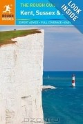  - The Rough Guide to Kent, Sussex and Surrey