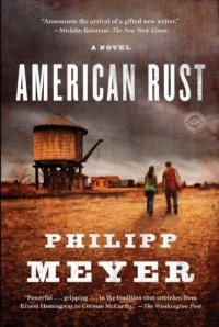 Philipp Meyer - American Rust