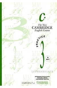  - The New Cambridge English Course: Practice 3: + Key: Intermediate