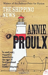 Annie Proulx - The Shipping News