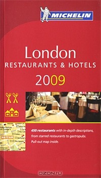  - London. Restaurants & Hotels 2009