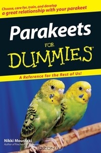 Никки Мустаки - Parakeets For Dummies