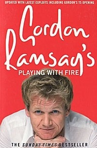 Гордон Рамзи - Gordon Ramsays Playing with Fire