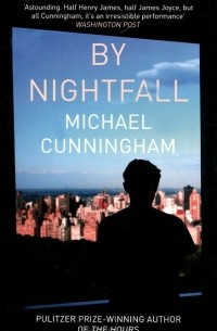 Michael Cunningham - By Nightfall