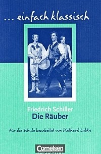Фридрих Шиллер - Die Rauber