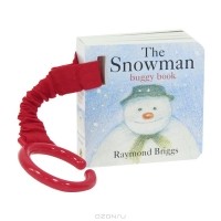 Raymond Briggs - The Snowman Buggy Book