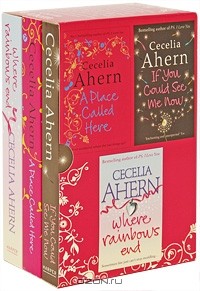 Cecelia Ahern - Where Rainbow Ends. A Place Called Here. If You Could See Me (комплект из 3 книг) (сборник)