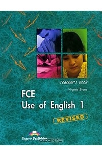  - FCE: Use of English 1: Teacher's Book