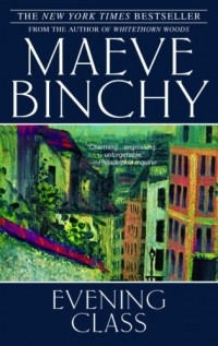 Maeve Binchy - Evening Class